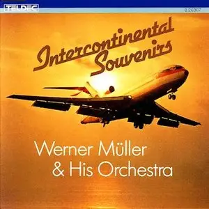 Werner Müller – Intercontinental Souvenirs (1986)