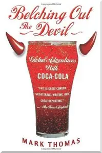 Belching Out the Devil: Global Adventures with Coca-Cola (Repost)