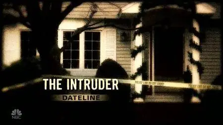 Dateline: The Intruder (2017)