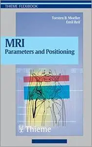 MRI Parameters and Positioning (Repost)