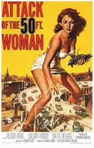Attack of the 50 Foot Woman (1958) 