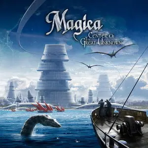Magica - Center Of The Great Unknown (2012)