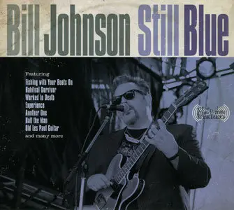 Bill Johnson - Still Blue (2010)
