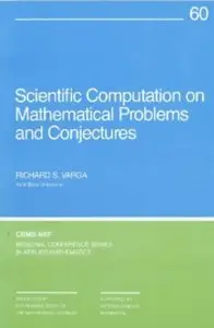 Scientific Computations on Mathematical Problems and Conjectures