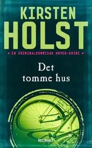 «Det tomme hus» by Kirsten Holst