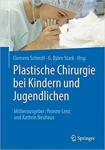 Plastische Chirurgie bei Kindern und Jugendlichen (Repost)