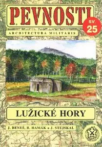 Luzicke Hory: Priprava Obrany Luzickych Hor v Roce 1938 (Pevnosti №25)