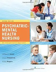 Psychiatric-Mental Health Nursing, Second Edition