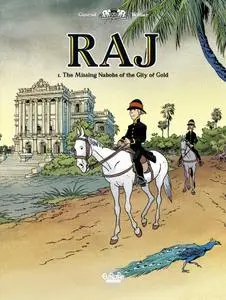 Raj 01-The Missing Nabobs of the City of Gold Europe Comics 2020
