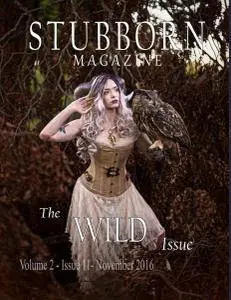 Stubborn Magazine - Issue 11 - November 2016