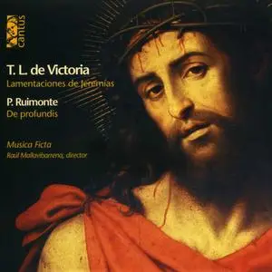 Raúl Mallavibarrena, Musica Ficta - Victoria: Lamentationes de Jeremías; Ruimonte: De Profundis (1996)