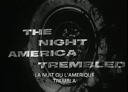 The Night America Trembled (1957)