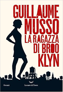 Guillaume Musso - La ragazza di Brooklyn (repost)