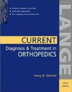 Current Diagnosis & Treatment in Orthopedics (3rd edition) [Repost]