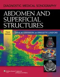 Diagnostic Medical Sonography: Abdomen and Superficial Structures, Third edition
