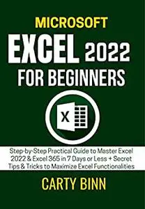 MICROSOFT EXCEL 2022 FOR BEGINNERS