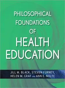 Philosophical Foundations of Health Education