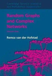 Random Graphs and Complex Networks: Volume 1