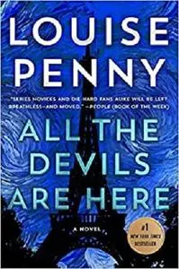 All the Devils Are Here: A Novel (Chief Inspector Gamache Novel, 16)