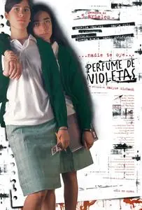 Violet Perfume: Nobody Hears You / Nadie te oye. Perfume de violetas (2001)