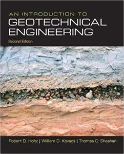 An Introduction to Geotechnical Engineering  Ed 2