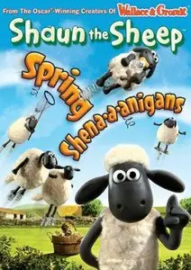 Shaun the Sheep: Spring Shena-a-anigans (2011)