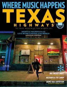 Texas Highways - March 2017