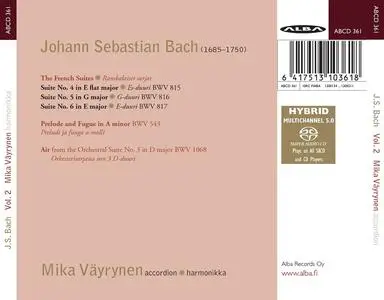 Mika Väyrynen - Johann Sebastian Bach: The French Suites 4-6 (2013)