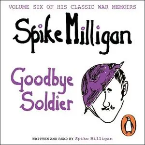 «Goodbye Soldier» by Spike Milligan