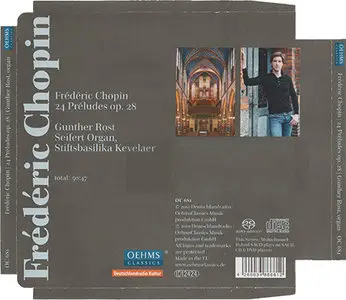 Frederic Chopin - Gunther Rost - 24 Preludes, Op.28 arranged for organ (2011) {Hybrid-SACD // ISO & HiRes FLAC} 