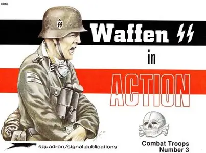 Waffen SS in Action - Combat Troops No. 3