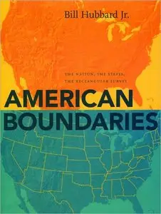 American Boundaries: The Nation, the States, the Rectangular Survey (Repost)