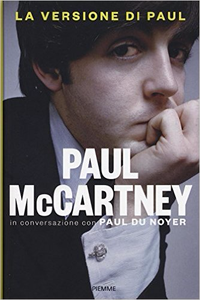La versione di Paul. In conversazione con Paul Du Noyer - Paul McCartney