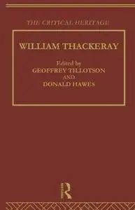William Thackeray: The Critical Heritage
