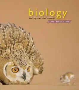 Biology: Today and Tomorrow with Physiology (4th Edition)