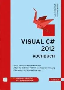 Visual C sharp 2012 - Kochbuch (Repost)