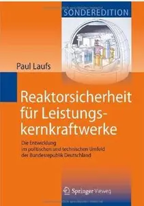 Reaktorsicherheit für Leistungskernkraftwerke [Repost]