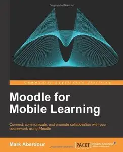 Moodle for Mobile Learning (Repost)