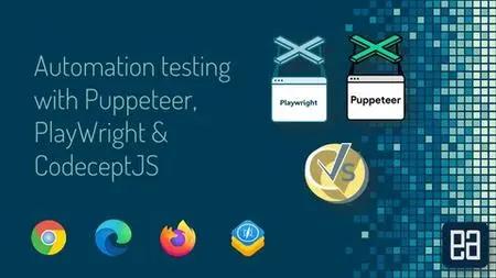 Automation testing with Puppeteer, Playwright and CodeceptJS (Updated)