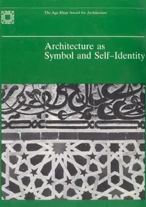 Architecture as Symbol and Self-Identity