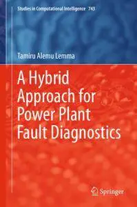 A Hybrid Approach for Power Plant Fault Diagnostics