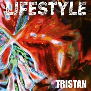 Tristan - Lifestyle (2016)