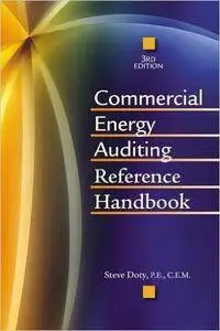 Commercial Energy Auditing Reference Handbook, Third Edition