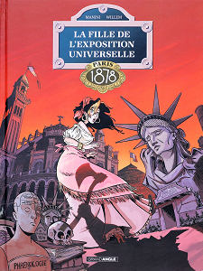 La Fille de L'Exposition Universelle - Tome 3 - Paris 1878