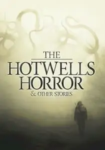 «The Hotwells Horror & Other Stories» by Chris Halliday, Thomas Parker