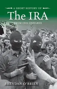 «O'Brien Pocket History of the IRA» by Brendan O'Brien