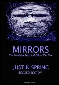 MIRRORS: The Aborigine Poetry of Eldred Van-Ooy