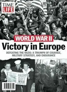 TIME-LIFE World War II: Victory in Europe: Defeating the Nazis  (repost)