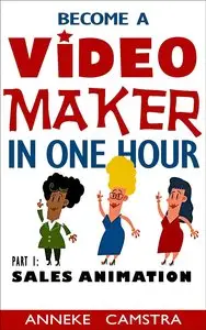 Become a Video Maker in an Hour