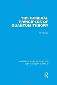 The General Principles of Quantum Theory (repost)